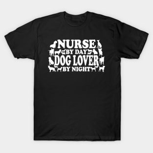 Nurse By Day Dog Lover By Night T-Shirt